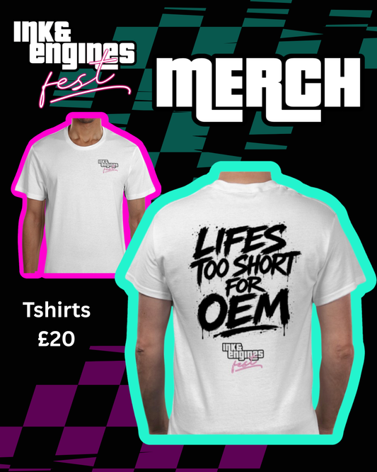 PRE ORDER MERCH - White Life’s too short TShirt Design